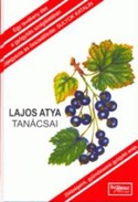 Online antikvárium: Lajos atya tanácsai (Egy tevékeny élet a gyógyítás szolgálatában)