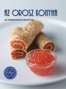 Online antikvárium: Az orosz konyha (134 tradicionális recepttel)
