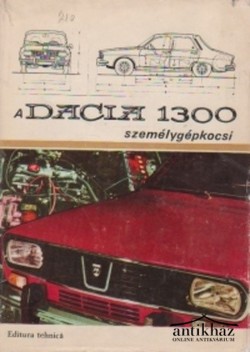 Könyv: A Dacia 1300 személygépkocsi