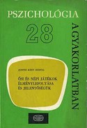 Online antikvárium: Ősi és népi játékok élménylefolyása és jelentőségük