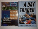 Online antikvárium: Az elektronikus napon belüli kereskedés (Sikeres online kereskedési stratégiák) - A day trader (A parkettől a PC-ig)