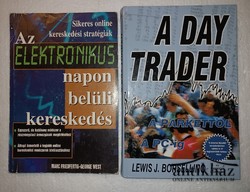Könyv: Az elektronikus napon belüli kereskedés (Sikeres online kereskedési stratégiák) - A day trader (A parkettől a PC-ig)