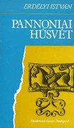 Online antikvárium: Pannoniai húsvét