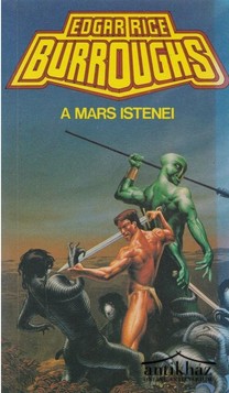 Könyv: A Mars istenei (The Gods of Mars)