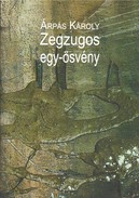 Online antikvárium: Zegzugos egy-ösvényen (Dedikált!)