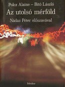 Online antikvárium: Az utolsó mérföld (Beszélgetés életről, halálról - testről és lélekről) (Dedikált!)