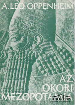 Könyv: Az ókori Mezopotámia (Egy holt civilizáció portréja)