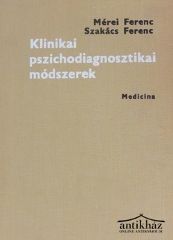 Könyv: Klinikai pszichodiagnosztikai módszerek