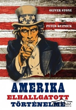 Könyv: Amerika elhallgatott történelme