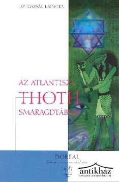Könyv: Az Atlantiszi Thoth smaragdtáblái