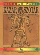 Online antikvárium: Kazár szótár (100 000 szavas lexikonregény)