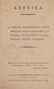 Online antikvárium: Krónika. A' mohátsi veszedelemtől a' bétsi békülésig Magyar országban, Erdélyben, Havasalföldön, és Moldovában történt dolgokról.