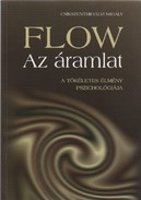 Online antikvárium: FLOW - Az áramlat (A tökéletes élmény pszichológiája)