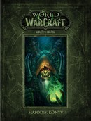 Online antikvárium: World of Warcraft: Krónikák - második könyv