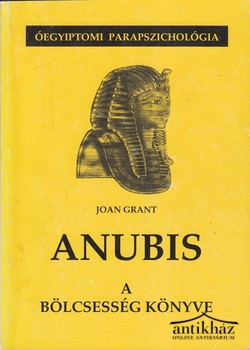 Könyv: Anubis - A bölcsesség könyve