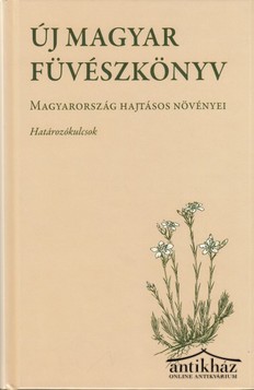 Könyv: Új magyar füvészkönyv. Magyarország hajtásos növényei. Határozókulcsok
