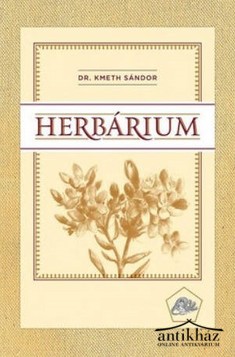 Könyv: Herbárium (Az általános rendszerező élettan könyve) (Dedikált!)