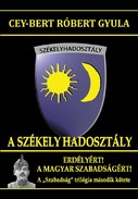 Online antikvárium: A Székely Hadosztály (Erdélyért! A magyar szabadságért!)