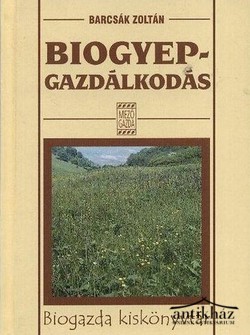 Könyv: Biogyep-gazdálkodás + A kerti gyep