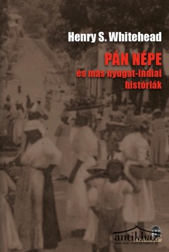 Könyv: Pán népe és más nyugat-indiai históriák