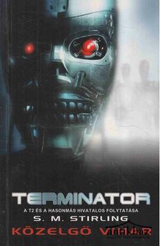 Könyv: Terminator - Közelgő vihar