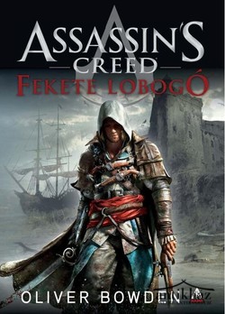 Könyv: Fekete ​lobogó (Assassin's Creed 6.)