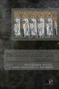 Online antikvárium: Priskos rhétor töredékei (Követségben Attila, a hunok nagykirálya udvarában)