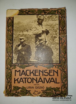 Könyv: Mackensen katonáival