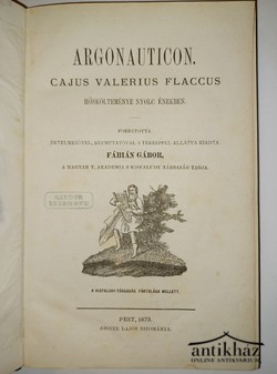 Könyv: Argonauticon (Cajus Valerius Flaccus hőskölteménye nyolc énekben)