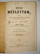 Online antikvárium: Mértani nézlettan (vagyis nézés általi előkészítés a sikeresb mértani előadásokra) I-II.(egybekötve)