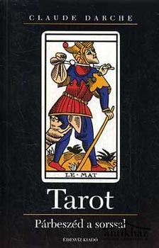 Könyv: Tarot (Párbeszéd a sorssal)