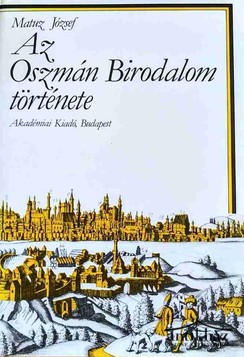 Könyv: Az Oszmán Birodalom története