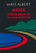 Online antikvárium: Mesék - Erdők könyve - Tavak könyve