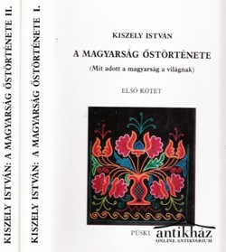 Könyv: A magyarság őstörténete I-II.