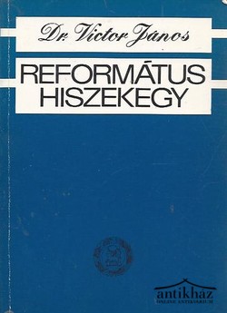Könyv: Református hiszekegy
