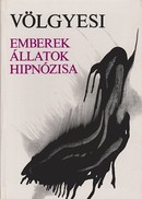 Online antikvárium: Emberek, állatok hipnózisa