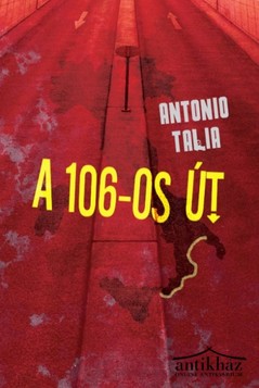 Könyv: A 106-os út (A calabriai maffia nyomában)