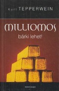 Online antikvárium: Milliomos bárki lehet!