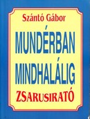 Online antikvárium: Mundérban mindhalálig (Zsarusirató)