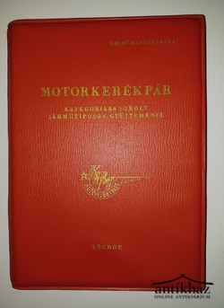 Könyv: Motorkerékpár kategóriába sorolt járműtípusok gyűjteménye 