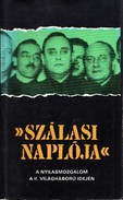 Online antikvárium: Szálasi naplója (A nyilasmozgalom a II. világháború idején)