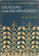 Online antikvárium: Szilágysági magyar népművészet