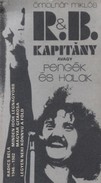 Online antikvárium: R. & B. kapitány avagy pengék és halak (Radics Béla (1946-1982) minden idők legnagyobb magyar gitárosa)
