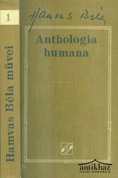 Könyv: Anthologia humana - Ötezer év bölcsessége