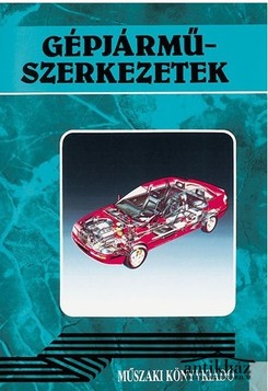 Könyv: Gépjárműszerkezetek
