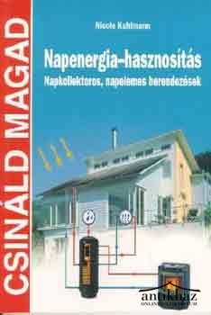 Könyv: Napenergia-hasznosítás (Napkollektoros, napelemes berendezések)