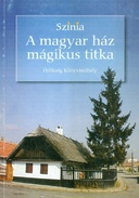Online antikvárium: A magyar ház mágikus titka (Magyar térrendezés)