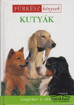Könyv: Kutyák