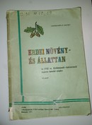 Online antikvárium: Erdei növény- és állattan (Tankönyvpótló jegyzet az 1702. sz. erdőművelő-fakitermelő szakma tanulói részére)