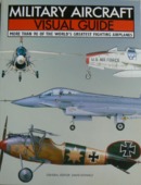 Online antikvárium: Military Aircraft Visual Guide (Katonai repülőgépek vizuális útmutatója)